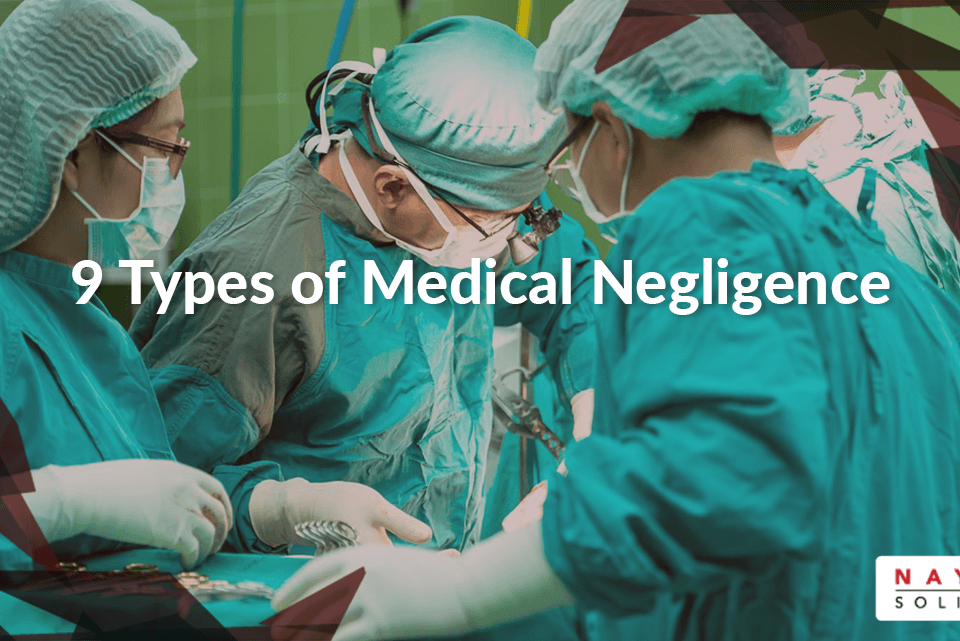 9 Types of Medical Negligence